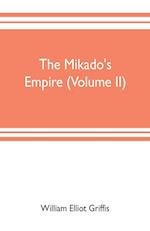 The mikado's empire (Volume II)