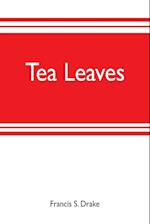 Tea leaves