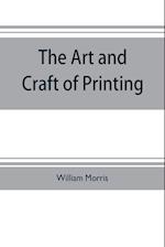 The art and craft of printing