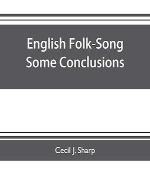 English Folk-Song some conclusions