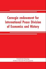 Carnegie endowment for International Peace Division of Economics and History John Bates Clark, Director; Epidemics resulting from wars