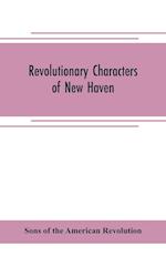 Revolutionary characters of New Haven