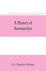 A history of aeronautics