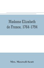 Madame Elizabeth de France, 1764-1794