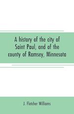 HIST OF THE CITY OF ST PAUL &