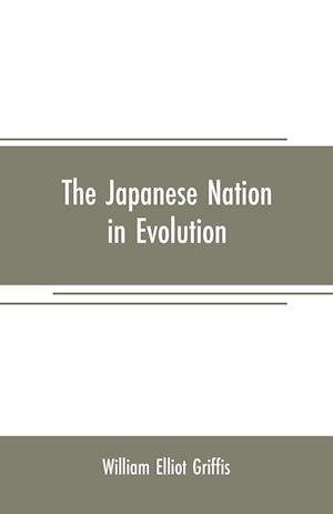 JAPANESE NATION IN EVOLUTION S