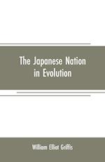 JAPANESE NATION IN EVOLUTION S