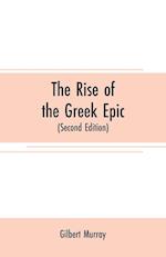 RISE OF THE GREEK EPIC