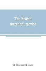 BRITISH MERCHANT SERVICE