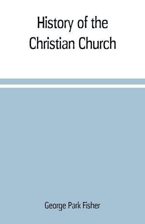 History of the Christian church