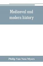 Mediaeval and modern history