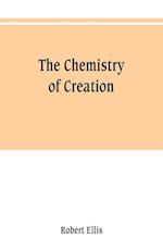 The chemistry of creation