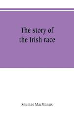 The story of the Irish race