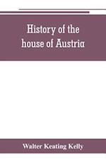 History of the house of Austria, from the accession of Francis I. to the revolution of 1848. In continuation of the history written by Archdeacon Coxe. To which is added Genesis; or, Details of the late Austrian revolution