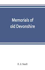 Memorials of old Devonshire