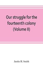 Our struggle for the fourteenth colony