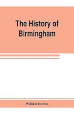 The history of Birmingham