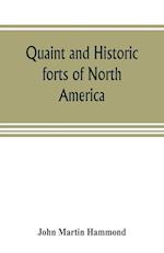 Quaint and historic forts of North America