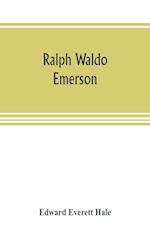 Ralph Waldo Emerson