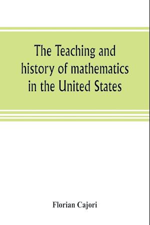 The teaching and history of mathematics in the United States