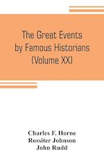 The great events by famous historians (Volume XX)