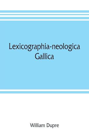 Lexicographia-neologica gallica