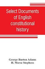 Select documents of English constitutional history