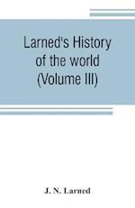 Larned's History of the world (Volume III)