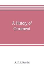 A history of ornament