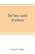 The new world of science
