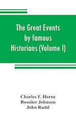 The great events by famous historians (Volume I)