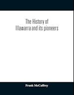 The history of Illawarra and its pioneers