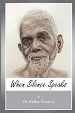 When Silence Speaks 