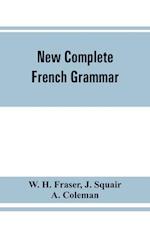 New complete French grammar