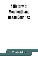 A history of Monmouth and Ocean Counties, embracing a genealogical record of earliest settlers in Monmouth and Ocean counties and their descendants. The Indians