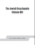 The Jewish encyclopedia