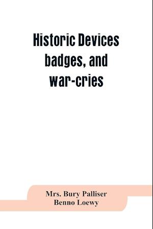 Historic devices, badges, and war-cries