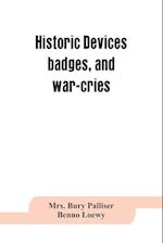 Historic devices, badges, and war-cries