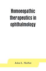 Homoeopathic therapeutics in ophthalmology