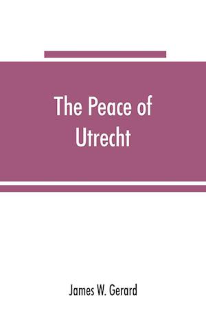 The peace of Utrecht