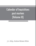 Calendar of inquisitions post mortem and other analogous documents preserved in the Public Record Office (Volume IX) Edward III 