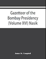 Gazetteer of the Bombay Presidency (Volume XVI) Nasik