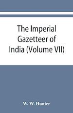 The imperial gazetteer of India (Volume VII) Indore to Kardong