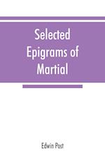 Selected epigrams of Martial