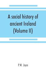 A social history of ancient Ireland