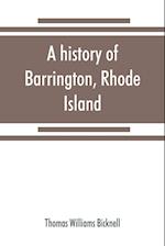 A history of Barrington, Rhode Island