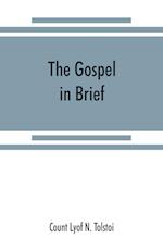 The gospel in brief