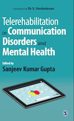 Telerehabilitation in Communication Disorders and Mental Health