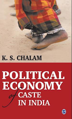 Political Economy of Caste in India