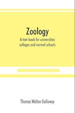 Zoology; a text-book for universities, colleges and normal schools